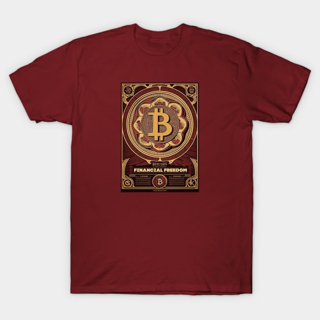 Bitcoin financial freedom T-Shirt by Trouble Makers